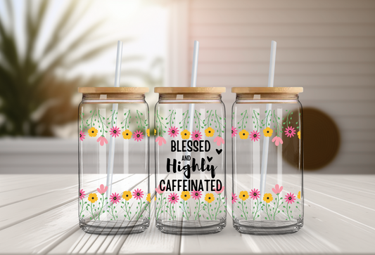 Blessed & Highly Caffeinated 16 oz Glass Cup
