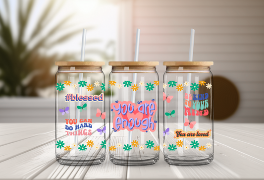 You Are Enough 16 oz Glass Cup