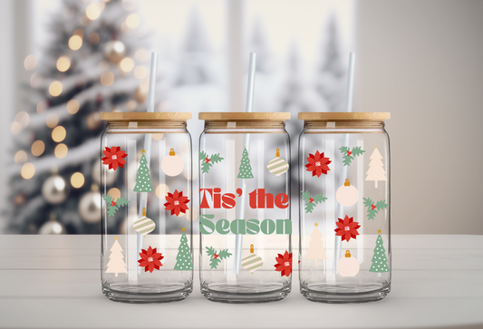 Tis' the Season 16 oz Glass Cup